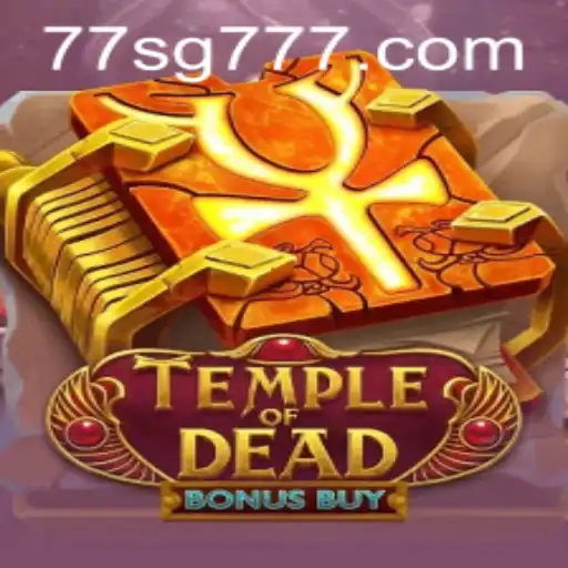 Discover the Exciting World of TempleofDeadBonusBuy - A Thrilling SG777 Slot Adventure